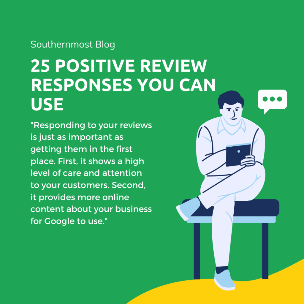 Review Responses 25 ones You Can Use to Respond to 5-Star Reviews.